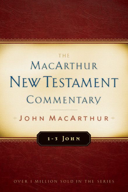 1-3 John MacArthur New Testament Commentary by John MacArthur, 9780802407726