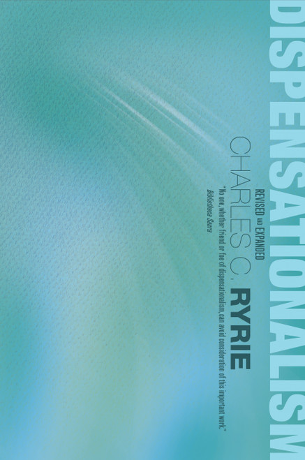 Dispensationalism by Charles C Ryrie, 9780802421890