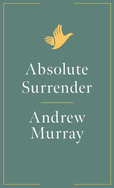 Absolute Surrender - 9780802405609 by Andrew Murray, 9780802405609