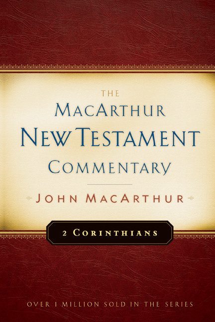 2 Corinthians MacArthur New Testament Commentary by John MacArthur, 9780802408655