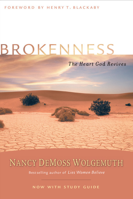 Brokenness (The Heart God Revives) by Nancy DeMoss Wolgemuth, 9780802412812