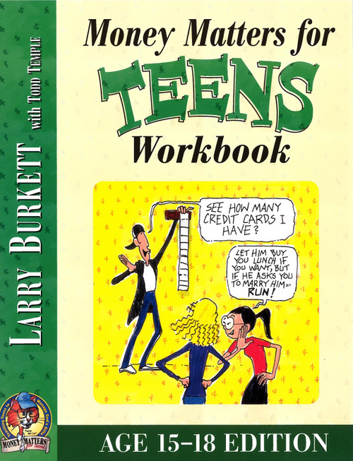 Money Matters Workbook for Teens (ages 15-18) by Larry Burkett, Todd Temple, 9780802463463