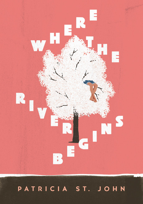 Where The River Begins - 9780802481245 by Patricia St John, 9780802481245