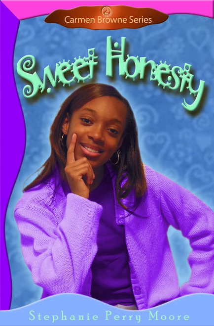 Sweet Honesty by Stephanie Perry Moore, 9780802481689