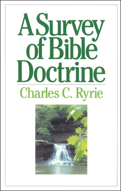 A Survey of Bible Doctrine by Charles C Ryrie, 9780802484383