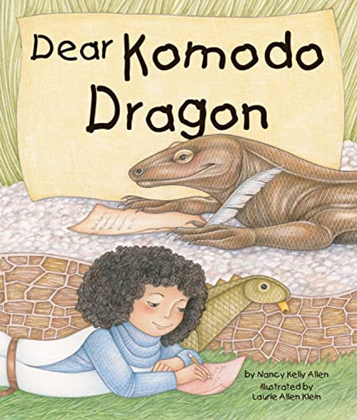 Dear Komodo Dragon - 9781607184607 by Nancy Kelly Allen, Laurie Allen Klein, 9781607184607