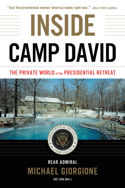 Inside Camp David (The Private World of the Presidential Retreat) by Michael Giorgione, 9780316439916