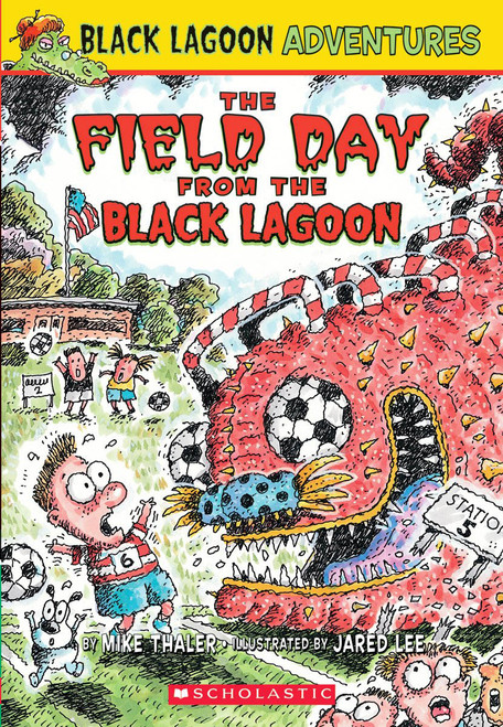 The Field Day from the Black Lagoon (Black Lagoon Adventures #6) by Mike Thaler, Jared Lee, 9780439680769