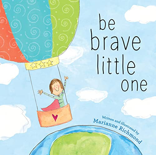 Be Brave Little One by Marianne Richmond, 9781492658818