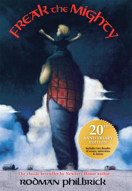 Freak the Mighty (20th Anniversary Edition) by Rodman Philbrick, 9780545566452