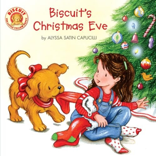 Biscuit's Christmas Eve (A Christmas Holiday Lift-the-Flap Book for Kids) by Alyssa Satin Capucilli, Pat Schories, 9780061128363
