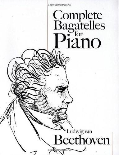 Complete Bagatelles for Piano by Ludwig van Beethoven, 9780486466132