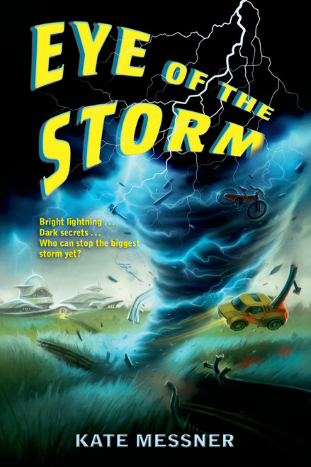Eye of the Storm - 9780802734358 by Kate Messner, 9780802734358