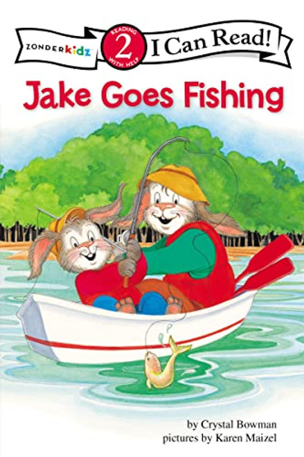 Jake Goes Fishing (Biblical Values, Level 2) by Crystal Bowman, Karen Maizel, 9780310714545