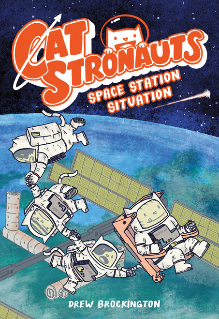 CatStronauts: Space Station Situation - 9780316307536 by Drew Brockington, 9780316307536