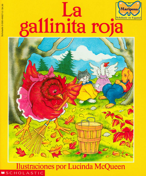 La gallinita roja (The Little Red Hen) (Spanish Edition) by Lucinda McQueen, Scholastic, Lucinda McQueen, 9780590449274