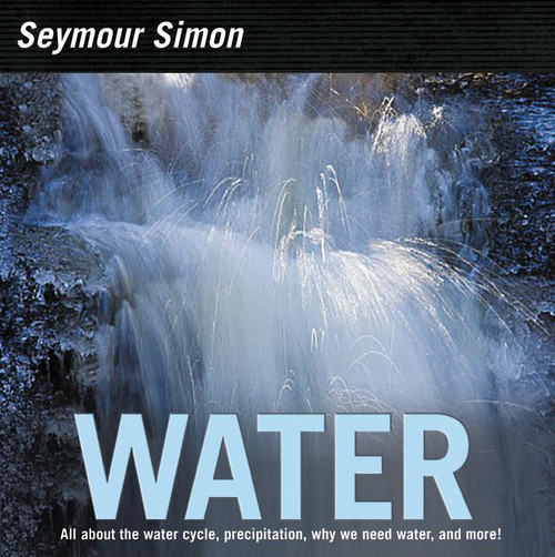 Water - 9780062470553 by Seymour Simon, 9780062470553