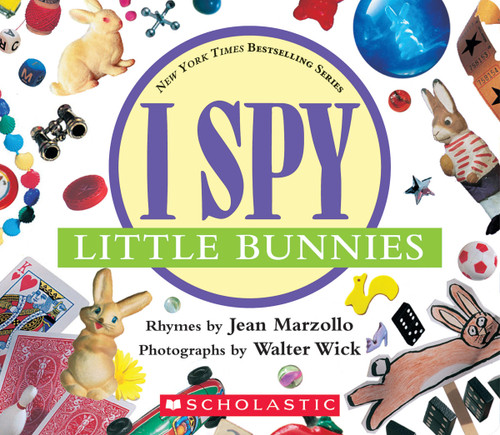 I Spy Little Bunnies (with foil) by Jean Marzollo, Walter Wick, 9780439785358