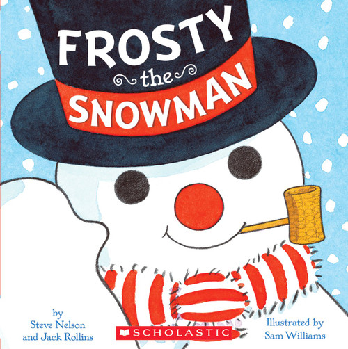 Frosty the Snowman by Steve Nelson, Jack Rollins, Sam Williams, 9780545450058