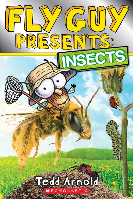 Fly Guy Presents: Insects (Scholastic Reader, Level 2) by Tedd Arnold, Tedd Arnold, 9780545757140