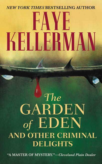 The Garden of Eden and Other Criminal Delights by Faye Kellerman, 9780446611497