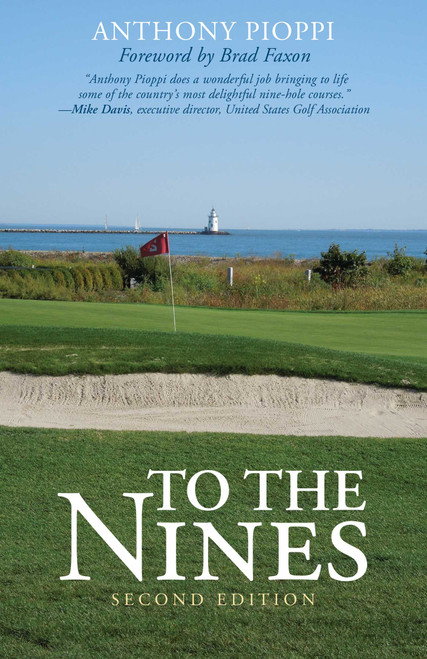 To The Nines by Anthony Pioppi, Brad Faxon, 9781630760830