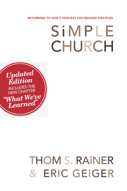 Simple Church (Returning to God's Process for Making Disciples) by Thom S. Rainer, Eric Geiger, 9780805447996