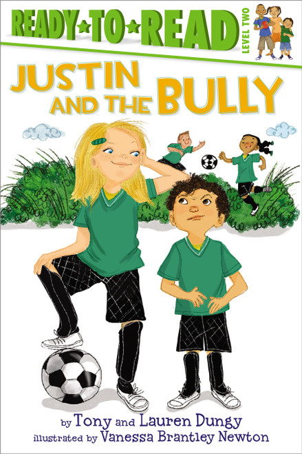 Justin and the Bully (Ready-to-Read Level 2) by Tony Dungy, Lauren Dungy, Vanessa  Brantley-Newton, 9781442457188