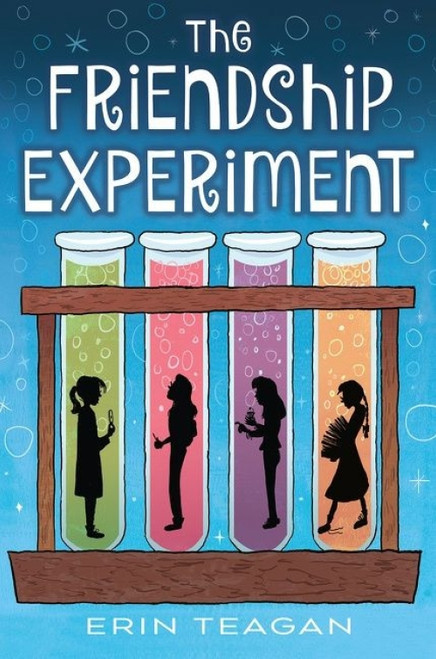 The Friendship Experiment by Erin Teagan, 9780544636224