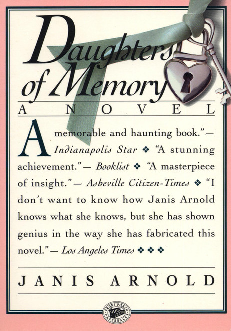 Daughters of Memory by Janis Arnold, 9781565120310