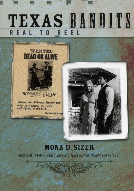 Texas Bandits (Real to Reel) by Mona Sizer, 9781589070103
