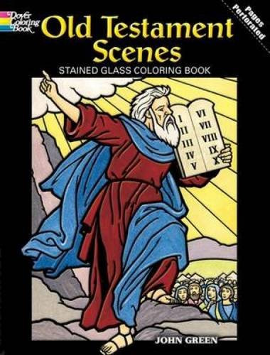 Old Testament Scenes Stained Glass Coloring Book by John Green, 9780486467634