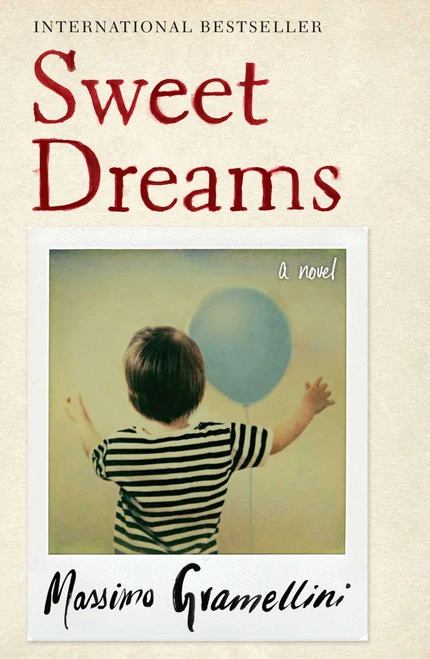 Sweet Dreams (A Novel) by Massimo Gramellini, 9781476718606