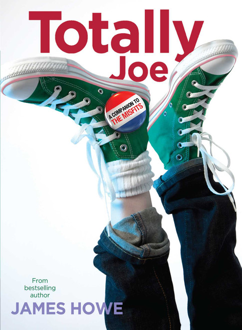 Totally Joe by James Howe, 9780689839573