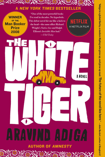 The White Tiger (A Novel) by Aravind Adiga, 9781416562603