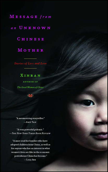 Message from an Unknown Chinese Mother (Stories of Loss and Love) by Xinran, 9781451610949