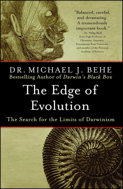 The Edge of Evolution (The Search for the Limits of Darwinism) by Michael J. Behe, 9780743296229