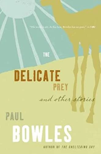 Delicate Prey (And Other Stories) by Paul Bowles, Vendela Vida, 9780061137341