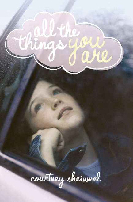 All the Things You Are by Courtney Sheinmel, 9781416997177
