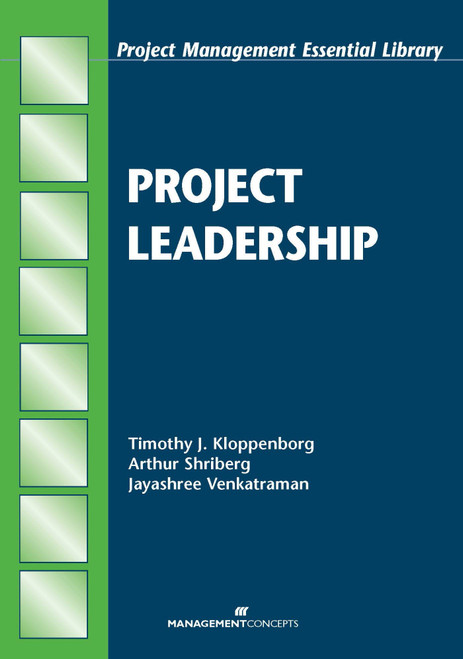 Project Leadership - 9781567261455 by Timothy J. Kloppenborg, Arthur Shriberg, Jayashree Venkatraman, 9781567261455