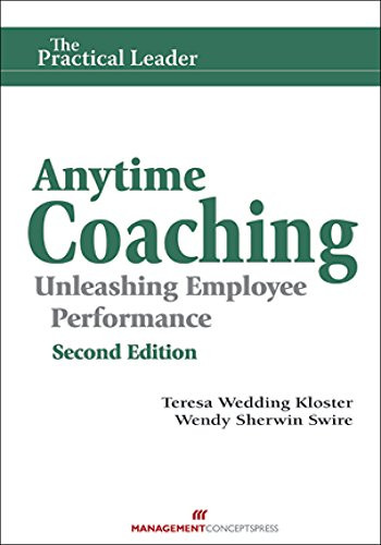 Anytime Coaching (Unleashing Employee Performance) by Teresa Wedding Kloster, Wendy Sherwin Swire, 9781567264807