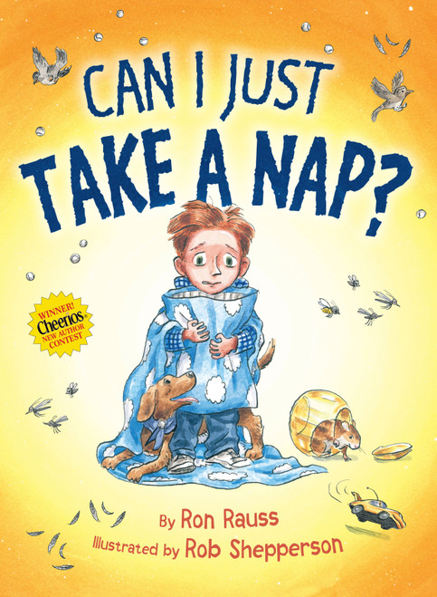 Can I Just Take a Nap? by Ron Rauss, Rob Shepperson, 9781442434974