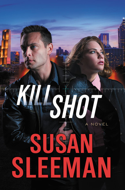 Kill Shot (A Novel) by Susan Sleeman, 9781455596492
