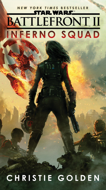 Battlefront II: Inferno Squad (Star Wars) - 9781524796822 by Christie Golden, 9781524796822