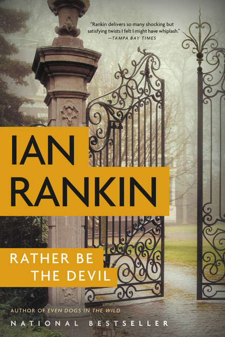 Rather Be the Devil by Ian Rankin, 9780316342568