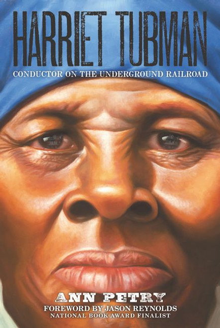 Harriet Tubman (Conductor on the Underground Railroad) - 9780062668264 by Ann Petry, 9780062668264