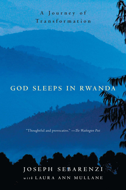 God Sleeps in Rwanda (A Journey of Transformation) by Joseph Sebarenzi, Laura Mullane, 9781416575771