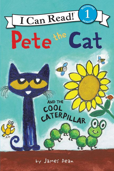 Pete the Cat and the Cool Caterpillar - 9780062675224 by James Dean, Kimberly Dean, James Dean, 9780062675224