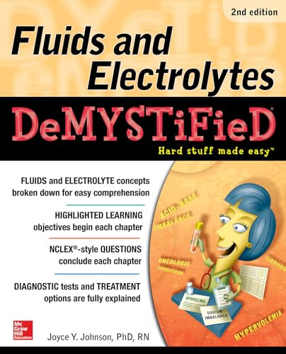 Fluids and Electrolytes Demystified, Second Edition by Joyce Y. Johnson, 9781260012248