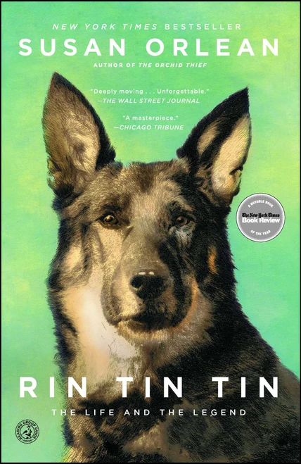 Rin Tin Tin (The Life and the Legend) by Susan Orlean, 9781439190142